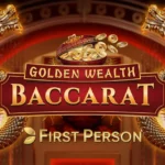 โกลเด้น เวลธ์ บาคาร่า เฟิร์สท์ เพอร์สัน (Golden Wealth Baccarat First Pers.)